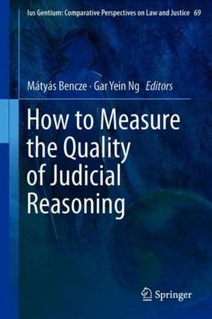 How to Measure the Quality of Judicial Reasoning de Mátyás Bencze