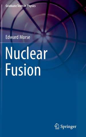 Nuclear Fusion de Edward Morse