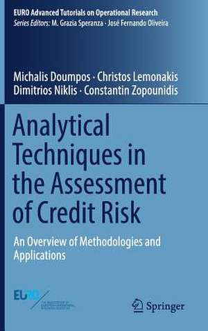 Analytical Techniques in the Assessment of Credit Risk: An Overview of Methodologies and Applications de Michalis Doumpos