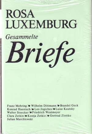 Gesammelte Briefe, Bd. 4 de Rosa Luxemburg