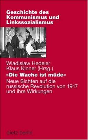 "Die Wache ist müde" de Wladislaw Hedeler