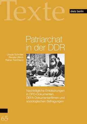 Patriarchat in der DDR de Ursula von Schroeter