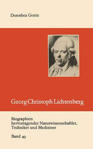 Georg Christoph Lichtenberg de Dorothea Goetz