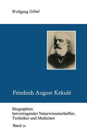 Friedrich August Kekulé de Wolfgang Göbel