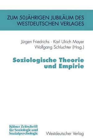 Soziologische Theorie und Empirie de Jürgen Friedrichs