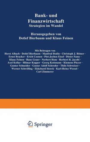 Bank- und Finanzwirtschaft: Strategien im Wandel Festschrift für Hans E. Büschgen zum 65. Geburtstag de Detlef Bierbaum