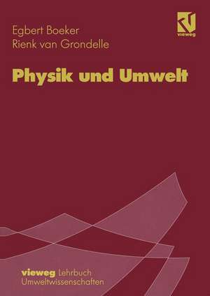 Physik und Umwelt de Egbert Boeker