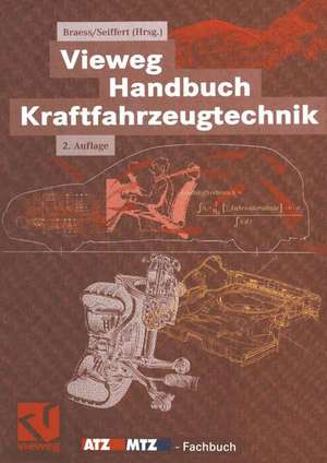 Vieweg Handbuch Kraftfahrzeugtechnik de Hans-Hermann Braess