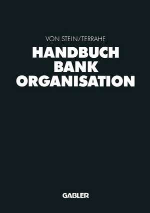 Handbuch Bankorganisation de Johann Heinrich von Stein