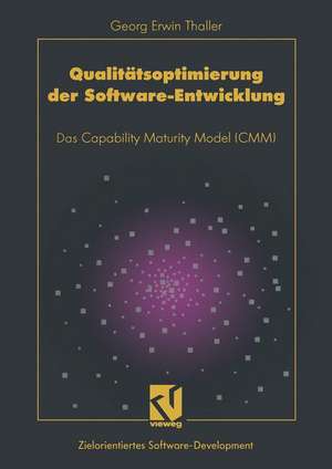 Qualitätsoptimierung der Software-Entwicklung: Das Capability Maturity Model (CMM) de Georg Erwin Thaller