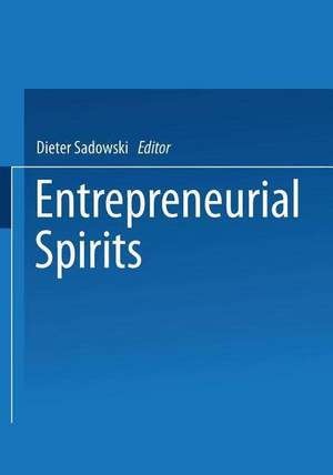 Entrepreneurial Spirits de Dieter Sadowski