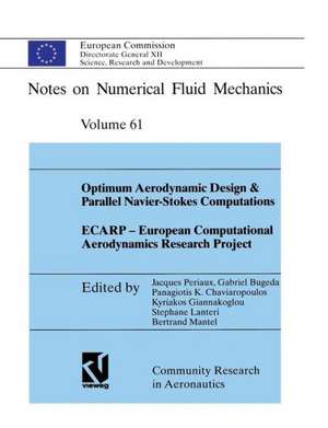 Optimum Aerodynamic Design & Parallel Navier-Stokes Computations ECARP — European Computational Aerodynamics Research Project de Jacques Periaux