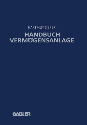 Handbuch Vermögensanlage de Hartmut Sieper