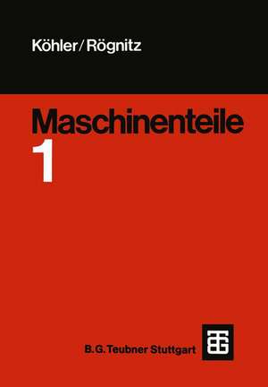 Maschinenteile: Teil1 de J. Prokorny