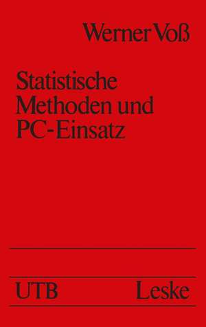 Statistische Methoden und PC-Einsatz de Werner Voß