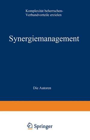 Synergiemanagement: Komplexität beherrschen — Verbundvorteile erzielen de HLP Hirzel Leder & Partner