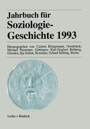 Jahrbuch für Soziologiegeschichte 1993 de Carsten Klingemann