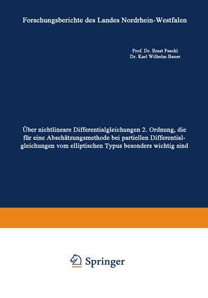 Über nichtlineare Differentialgleichungen 2. Ordnung, die für eine Abschätzungsmethode bei partiellen Differentialgleichungen vom elliptischen Typus besonders wichtig sind de Ernst Peschl