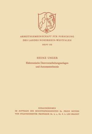 Elektronische Datenverarbeitungsanlagen und Automatentheorie de Heinz Unger