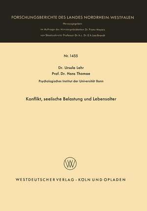 Konflikt, seelische Belastung und Lebensalter de Ursula Lehr