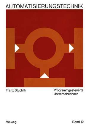 Programmgesteuerte Universalrechner de Franz Stuchlik