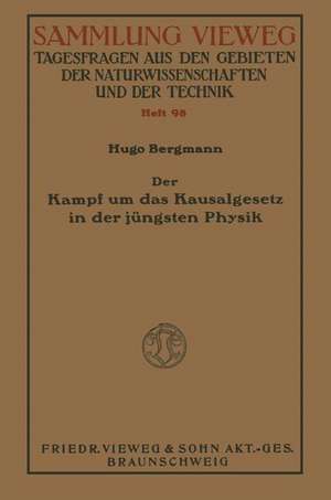 Der Kampf um das Kausalgesetz in der jüngsten Physik de Shemuʼel Hugo Bergman