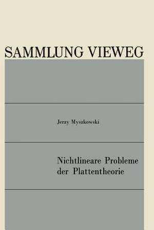 Nichtlineare Probleme der Plattentheorie de Jerzy Myszkowski