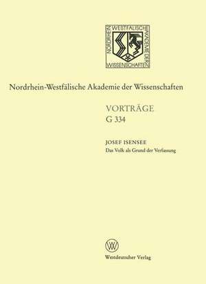 Das Volk als Grund der Verfassung: Mythos und Relevanz der Lehre von der verfassunggebenden Gewalt de Josef Isensee