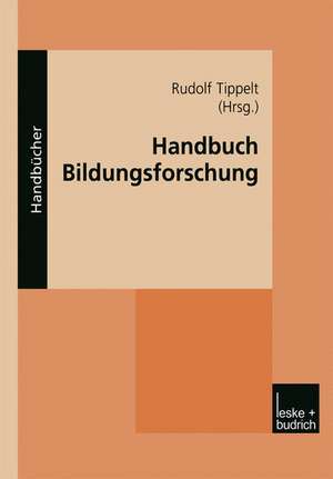 Handbuch Bildungsforschung de Rudolf Tippelt