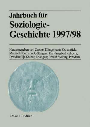 Jahrbuch für Soziologiegeschichte 1997/98 de Carsten Klingemann