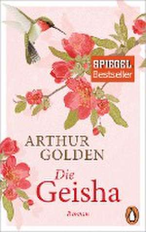 Die Geisha de Arthur Golden