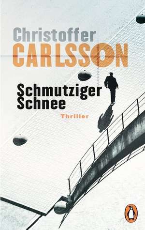 Schmutziger Schnee de Christoffer Carlsson