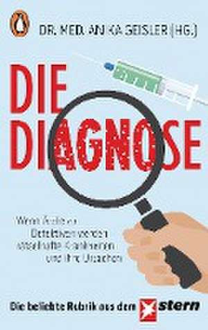 Die Diagnose de Anika Geisler