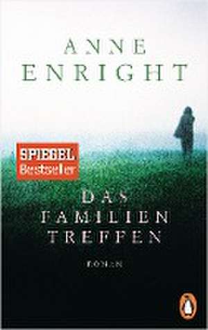 Das Familientreffen de Anne Enright