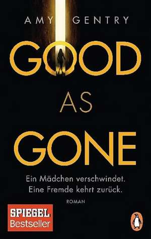 Good as Gone de Amy Gentry
