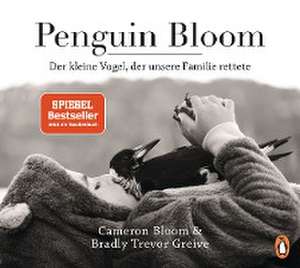 Penguin Bloom de Cameron Bloom