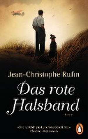 Das rote Halsband de Jean-Christophe Rufin