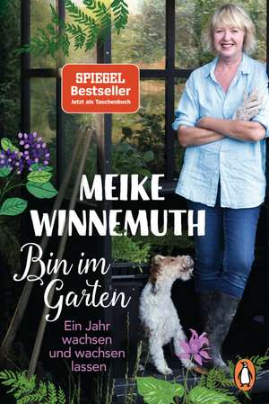 Bin im Garten de Meike Winnemuth