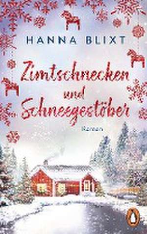 Zimtschnecken und Schneegestöber de Hanna Blixt