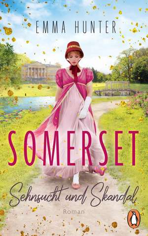 SOMERSET. Sehnsucht und Skandal (1) de Emma Hunter