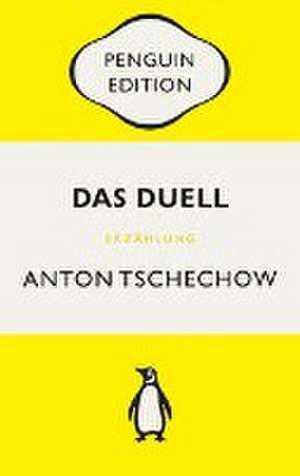 Das Duell de Anton Tschechow