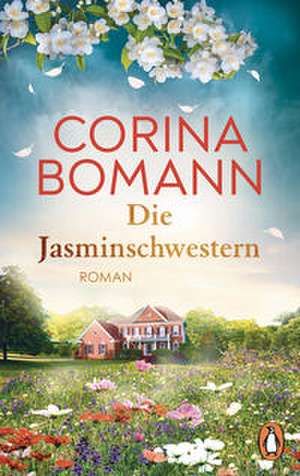 Die Jasminschwestern de Corina Bomann
