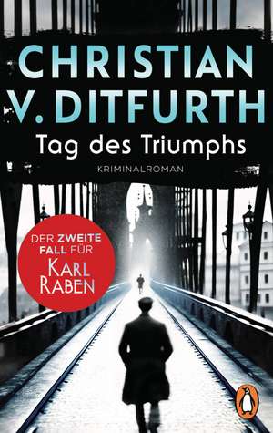 Tag des Triumphs de Christian V. Ditfurth