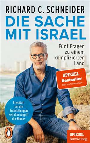 Die Sache mit Israel de Richard C. Schneider