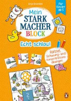 Mein Starkmacher-Block - Echt schlau! de Anja Boretzki