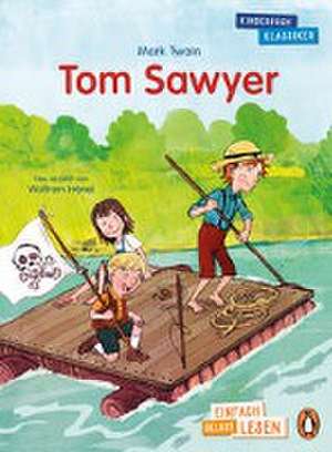 Penguin JUNIOR - Einfach selbst lesen: Kinderbuchklassiker - Tom Sawyer de Mark Twain