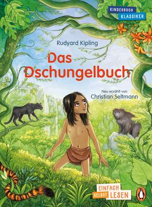 Penguin JUNIOR - Einfach selbst lesen: Kinderbuchklassiker - Das Dschungelbuch de Rudyard Kipling