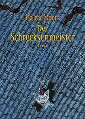 Der Schrecksenmeister de Walter Moers