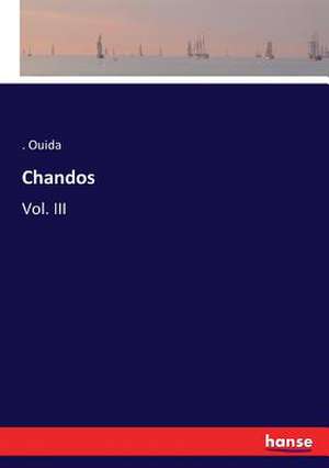 Chandos de . . Ouida