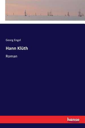 Hann Klüth de Georg Engel